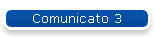 Comunicato 3